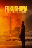 Фукусима: Ядерный кошмар смотреть онлайн бесплатно