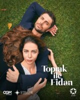 Топрак и Фидан смотреть онлайн бесплатно