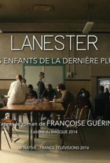 Lanester: Les Enfants de la Dernière Pluie