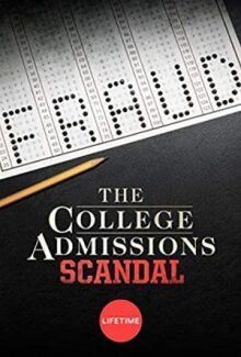 The College Admissions Scandal